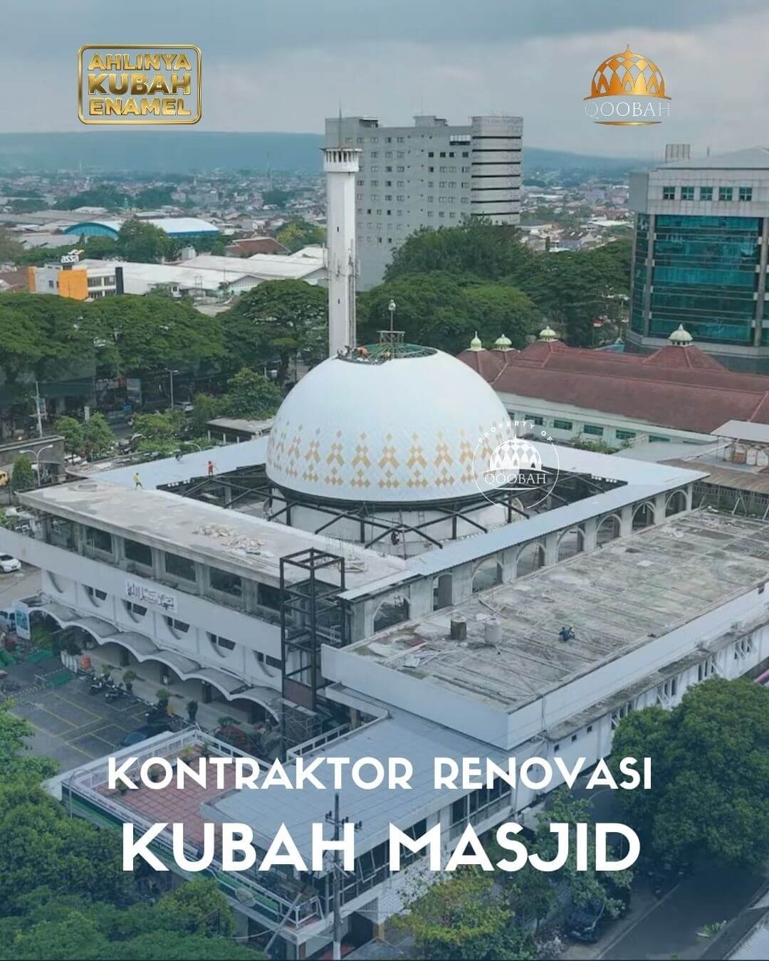 spesialis kontraktor renovasi kubah masjid