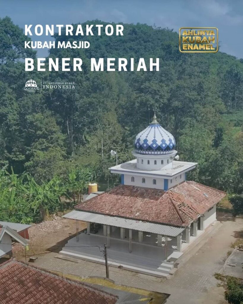 Jual Kubah Masjid Bener Meriah Terpercaya Ratusan Proyek