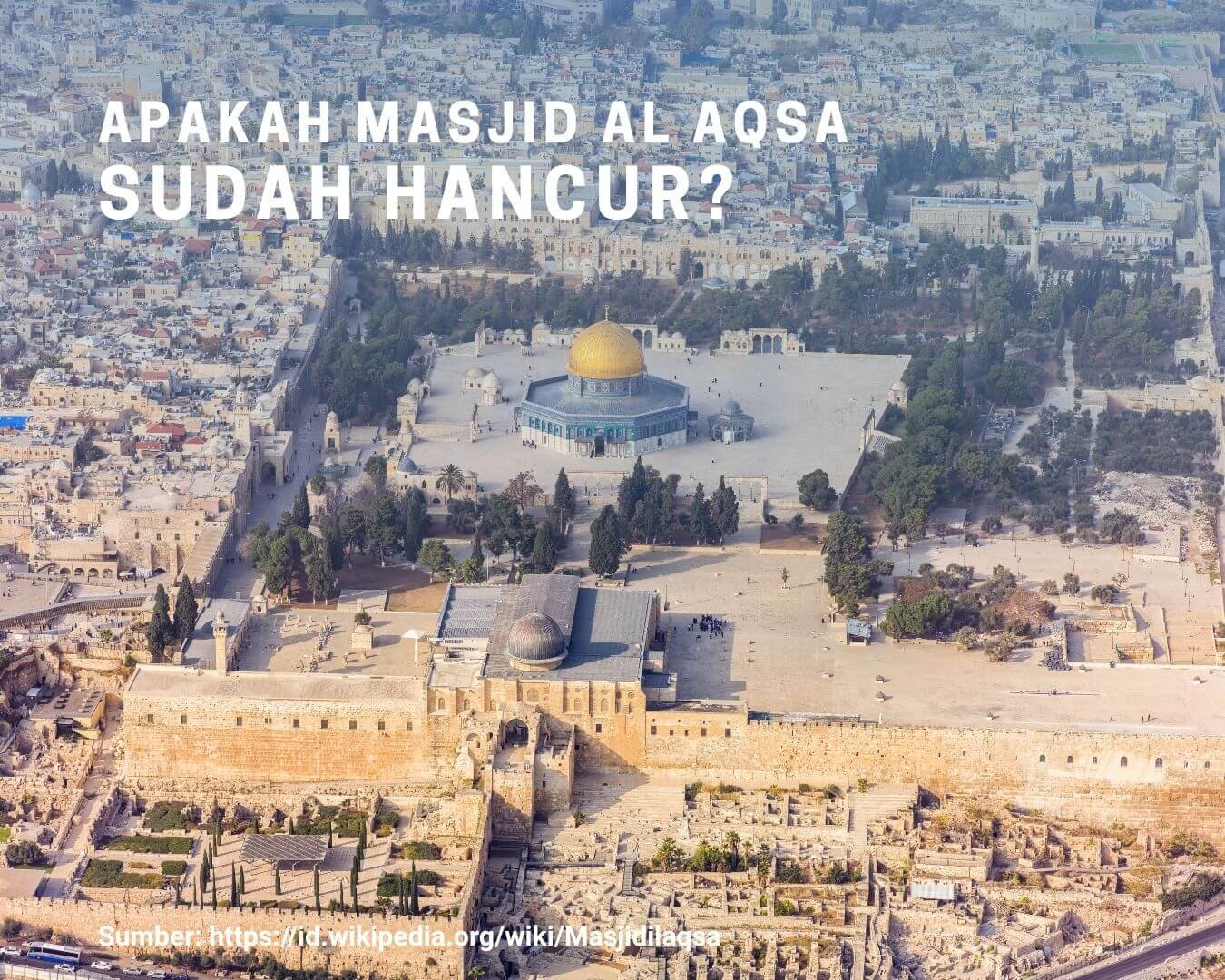 apakah masjid al aqsa sudah hancur